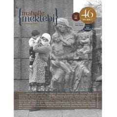 Mahalle Mektebi 46.Sayı Mart-Nisan 2019