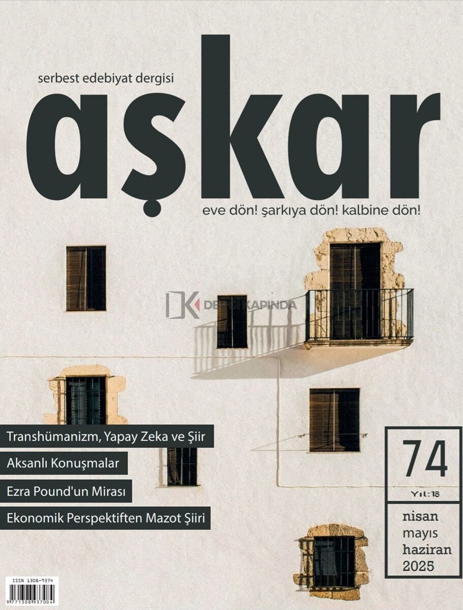 Aşkar Dergi 74.Sayı Nisan-Mayıs-Haziran 2025