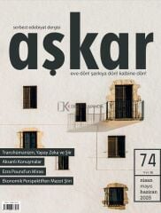 Aşkar Dergi 74.Sayı Nisan-Mayıs-Haziran 2025
