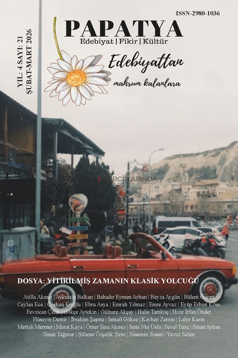 Papatya Dergi 21.Sayı Şubat-Mart 2026