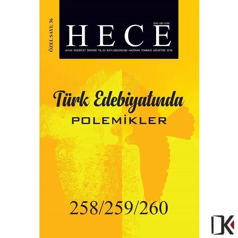 Hece 36.Sayı Özel Sayı Haziran 2018 - Türk Edebiyatında Polemikler