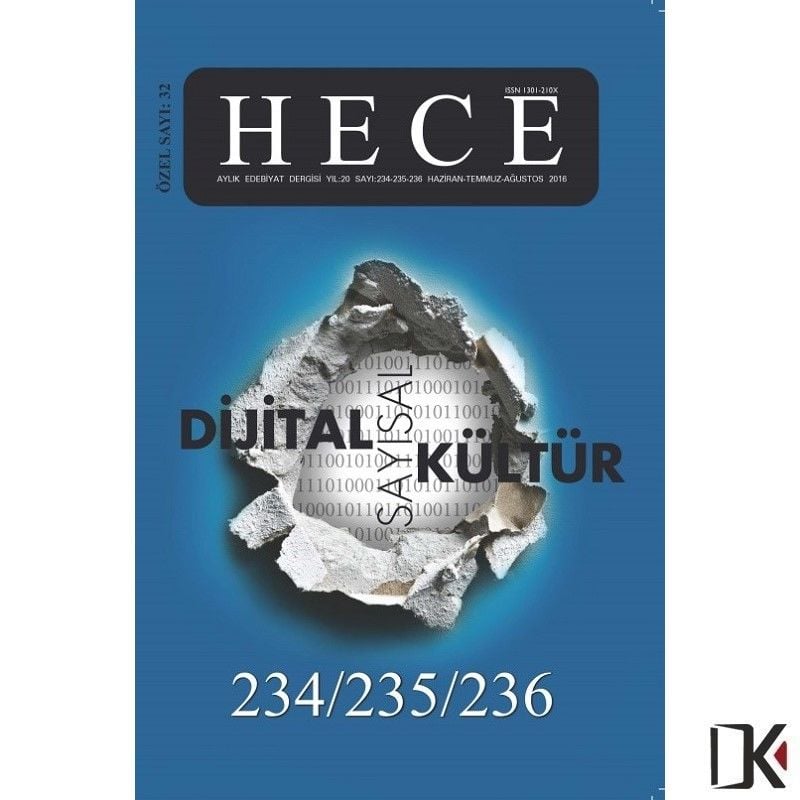 Hece 32.Özel Sayı Haziran 2016 - Dijital Sayısal Kültür Özel Sayısı