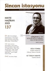 Sincan İstasyonu Dergi 137.Sayı Mayıs-Haziran 2025