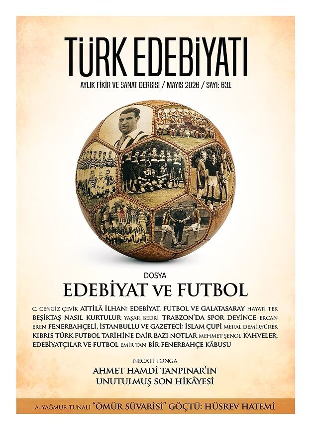 Türk Edebiyatı Dergi 631.Sayı Mayıs 2026